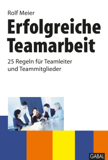 Erfolgreiche Teamarbeit (Buchcover) Erfolgreiche Teamarbeit (Buchcover)