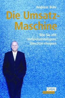 Die Umsatz-Maschine (Buchcover) Die Umsatz-Maschine (Buchcover)