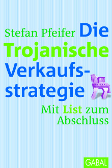 Die Trojanische Verkaufsstrategie (Buchcover)