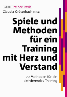 Spiele und Methoden für ein Training mit Herz und Verstand (Buchcover) Spiele und Methoden für ein Training mit Herz und Verstand (Buchcover)