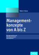 Managementkonzepte von A bis Z