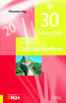 30 Minuten für mehr Chinakompetenz (Buchcover)