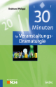 30 Minuten für Veranstaltungs-Dramaturgie