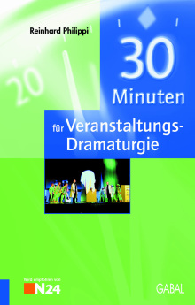 30 Minuten für Veranstaltungs-Dramaturgie (Buchcover)