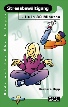 Stressbewältigung - fit in 30 Minuten (Buchcover) Stressbewältigung - fit in 30 Minuten (Buchcover)