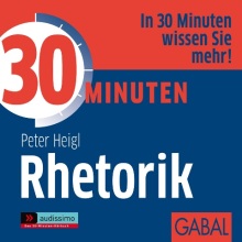 30 Minuten Rhetorik (Buchcover) 30 Minuten Rhetorik (Buchcover)