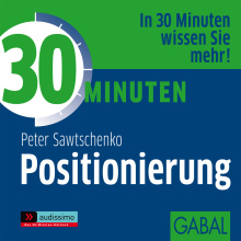 30 Minuten Positionierung (Buchcover) 30 Minuten Positionierung (Buchcover)