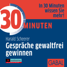 30 Minuten Gespräche gewaltfrei gewinnen (Buchcover) 30 Minuten Gespräche gewaltfrei gewinnen (Buchcover)