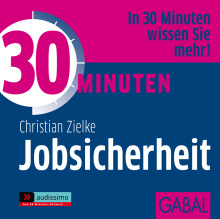 30 Minuten Jobsicherheit (Buchcover) 30 Minuten Jobsicherheit (Buchcover)