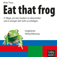 Eat that Frog (Buchcover) Eat that Frog (Buchcover)