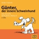 Günter, der innere Schweinehund