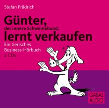 Günter, der innere Schweinehund, lernt verkaufen (Buchcover)