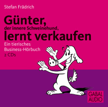 Günter, der innere Schweinehund, lernt verkaufen (Buchcover) Günter, der innere Schweinehund, lernt verkaufen (Buchcover)