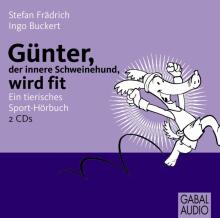 Günter, der innere Schweinehund, wird fit (Buchcover)