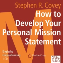 How to Develop Your Personal Mission Statement (Buchcover) How to Develop Your Personal Mission Statement (Buchcover)