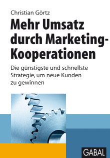 Mehr Umsatz durch Marketing-Kooperationen (Buchcover) Mehr Umsatz durch Marketing-Kooperationen (Buchcover)
