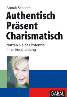 Authentisch. Präsent. Charismatisch (Buchcover)