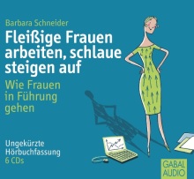 Fleißige Frauen arbeiten, schlaue steigen auf (Buchcover)