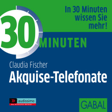 30 Minuten Akquise-Telefonate (Buchcover) 30 Minuten Akquise-Telefonate (Buchcover)