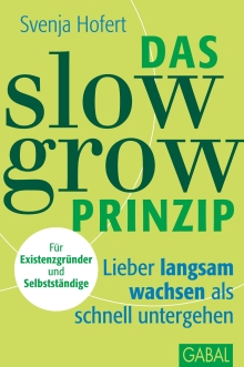 Das Slow-Grow-Prinzip (Buchcover)