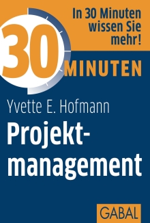 30 Minuten Projektmanagement (Buchcover) 30 Minuten Projektmanagement (Buchcover)