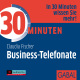 30 Minuten Business-Telefonate