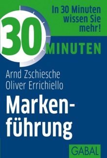 30 Minuten Markenführung (Buchcover) 30 Minuten Markenführung (Buchcover)