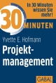 30 Minuten Projektmanagement