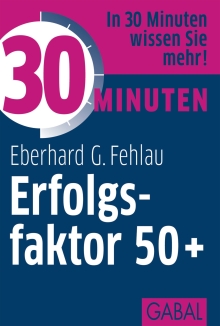 30 Minuten Erfolgsfaktor 50+ (Buchcover)