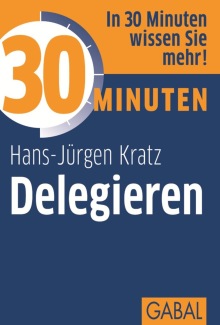 30 Minuten Delegieren (Buchcover)