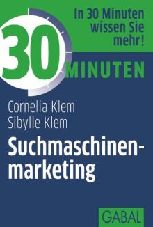 30 Minuten Suchmaschinenmarketing (Buchcover) 30 Minuten Suchmaschinenmarketing (Buchcover)