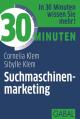 30 Minuten Suchmaschinenmarketing