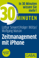 30 Minuten Zeitmanagement mit iPhone