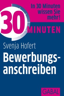 30 Minuten Bewerbungsanschreiben (Buchcover)