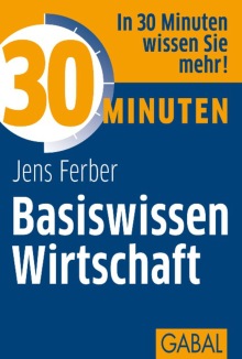 30 Minuten Basiswissen Wirtschaft (Buchcover)