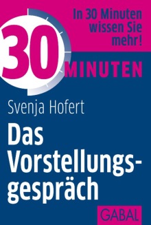 30 Minuten Das Vorstellungsgespräch (Buchcover)