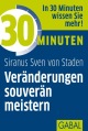 30 Minuten Veränderungen souverän meistern