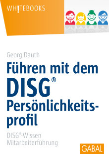 Führen mit dem DISG®-Persönlichkeitsprofil (Buchcover) Führen mit dem DISG®-Persönlichkeitsprofil (Buchcover)