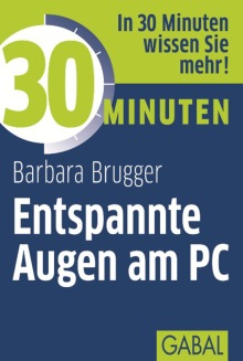 30 Minuten Entspannte Augen am PC (Buchcover)