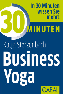 30 Minuten Business Yoga (Buchcover) 30 Minuten Business Yoga (Buchcover)