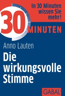 30 Minuten Die wirkungsvolle Stimme (Buchcover)