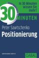 30 Minuten Positionierung