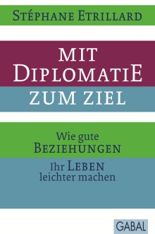 Mit Diplomatie zum Ziel (Buchcover) Mit Diplomatie zum Ziel (Buchcover)