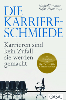 Die Karriere-Schmiede (Buchcover)