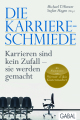 Die Karriere-Schmiede