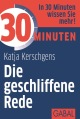 30 Minuten Die geschliffene Rede