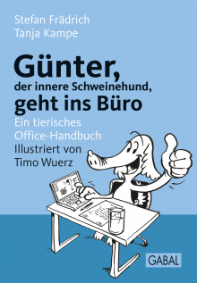 Günter, der innere Schweinehund, geht ins Büro (Buchcover)