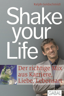 Shake your Life (Buchcover)