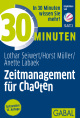 30 Minuten Zeitmanagement für Chaoten