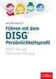 Führen mit dem DISG®-Persönlichkeitsprofil